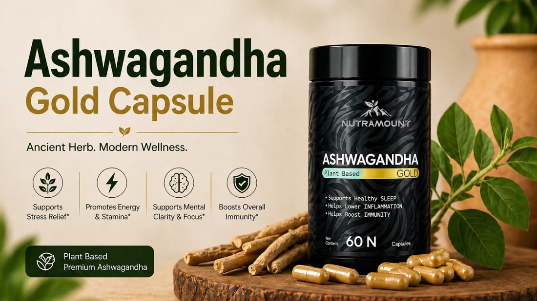 Nutramount Ashwagandha Gold Capsule: Natural Energy, Stress Relief & Stamina Support Guide