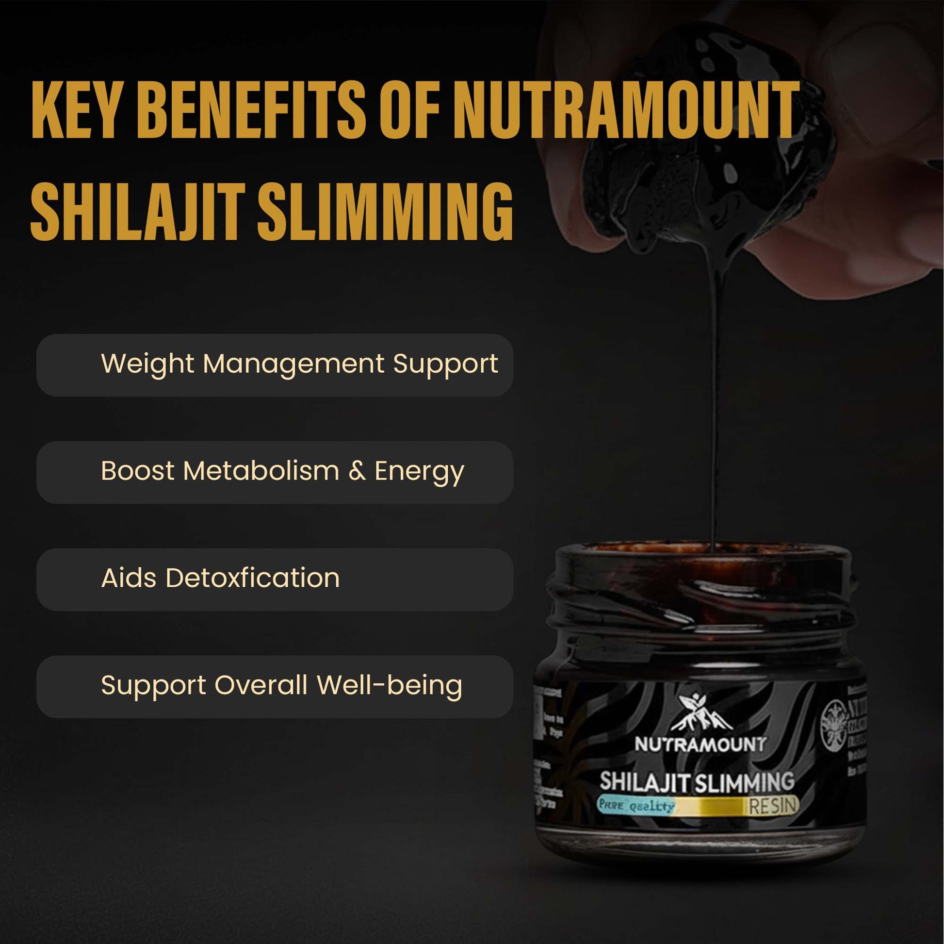 Marketing graphic titled "**Key Benefits of Nutramount Shilajit Slimming**" featuring the product jar and dark resin. It lists benefits: **weight management**, **metabolism & energy boost**, **detoxification**, and **overall well-being**.